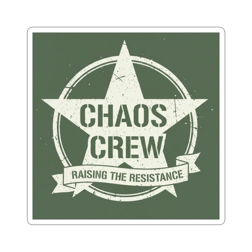 Chaos Crew | "Raising the Resistance" Die-Cut Vinyl Sticker