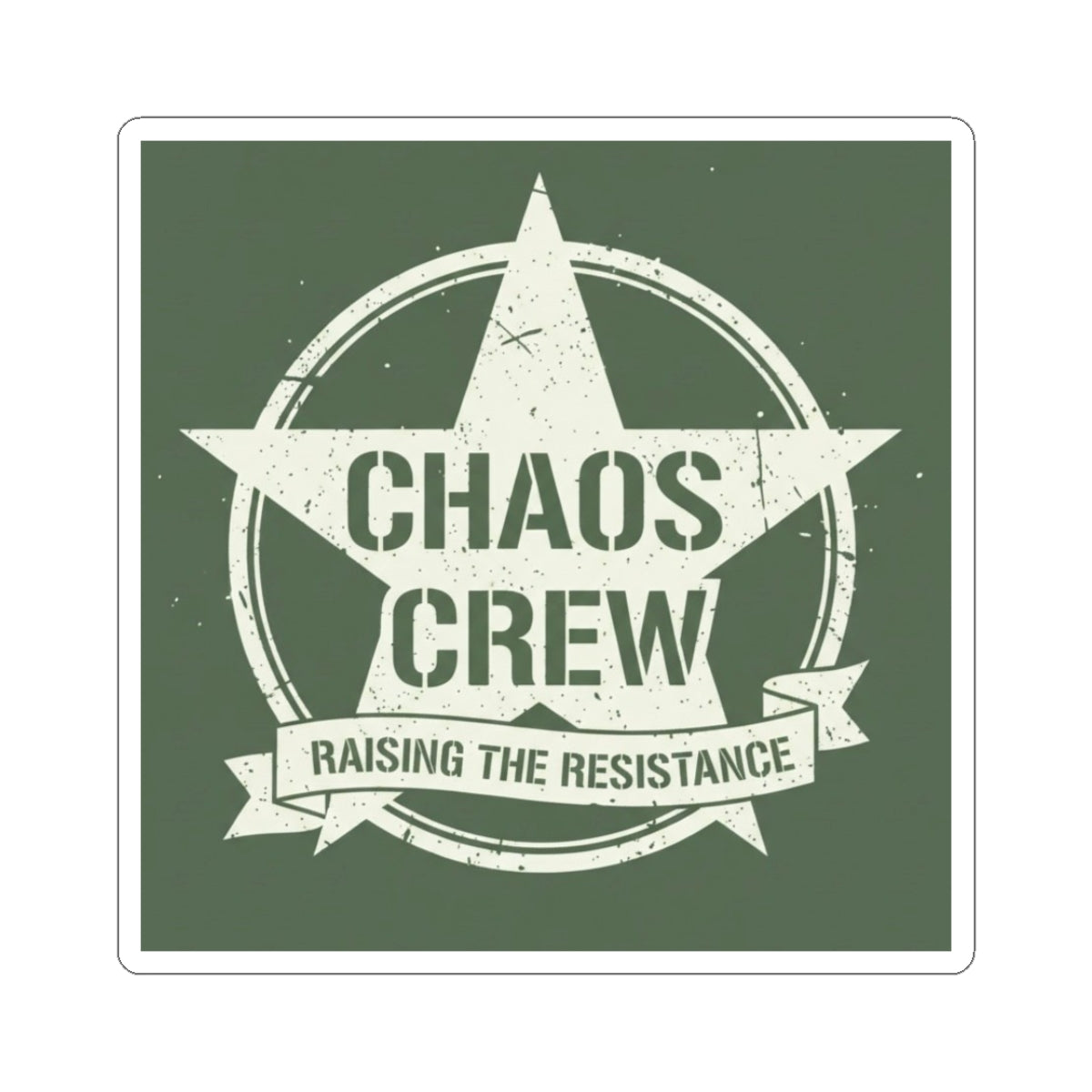 Chaos Crew | "Raising the Resistance" Die-Cut Vinyl Sticker